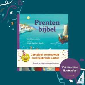 Prentenbijbel - Marijke ten Cate -Vernieuwde editie 2023